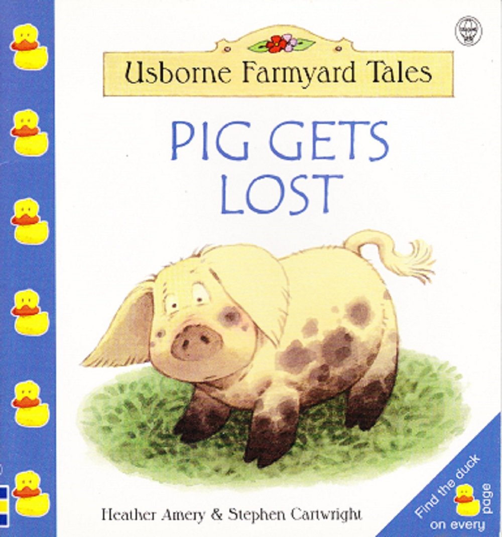 Pig Gets Lost (Farmyard Tales Little Book) Novels & Short Stories