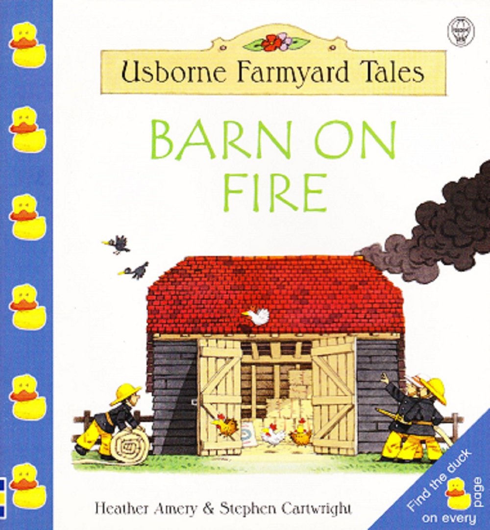 Barn on Fire (Farmyard Tales Little Book) Novels & Short Stories