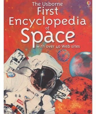 The Usborne First Encyclopedia of Space (Usborne First Encyclopaedias S.) Non-fiction