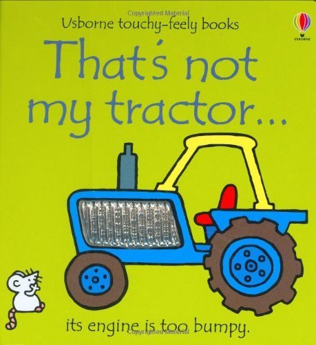 That's Not My Tractor (Usborne Touchy Feely Books) Parents & Children