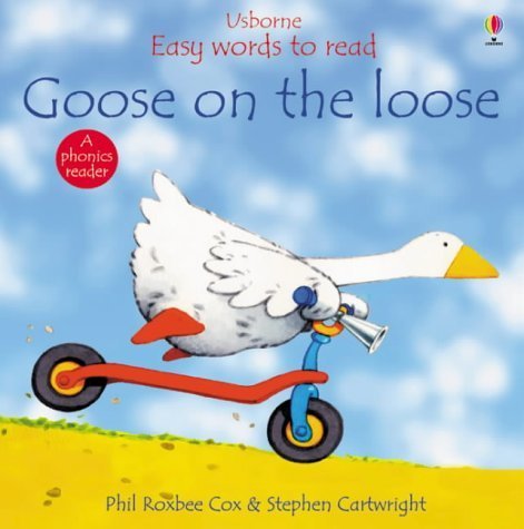 Goose on the Loose (Usborne Easy Words to Read S.) Novels & Short Stories