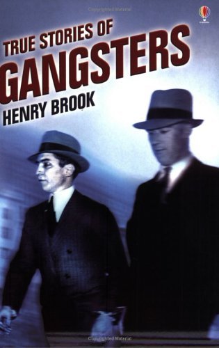 True Stories of Gangsters (Usborne True Stories) Novels & Short Stories