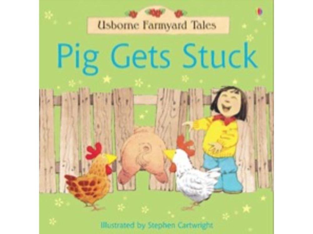 Pig Gets Stuck (Farmyard Tales) Novels & Short Stories