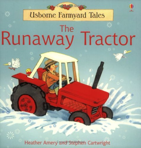 Runaway Tractor (Farmyard Tales) Non-fiction