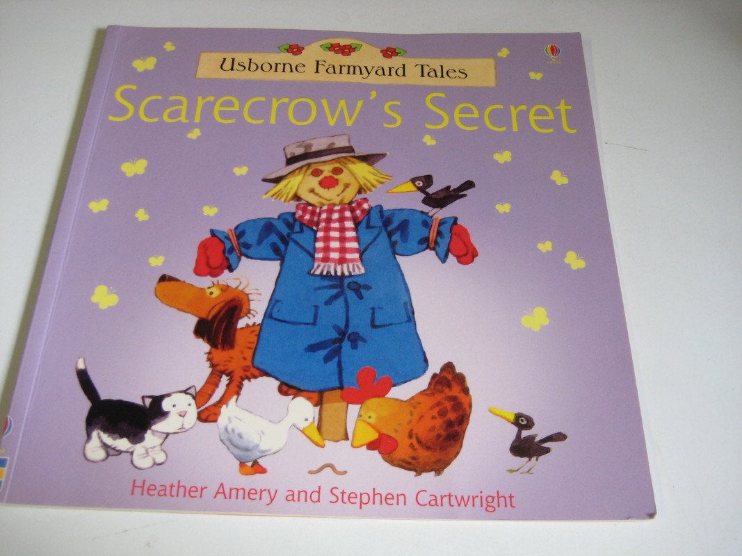 The Scarecrows Secret (Farmyard Tales) Novels & Short Stories