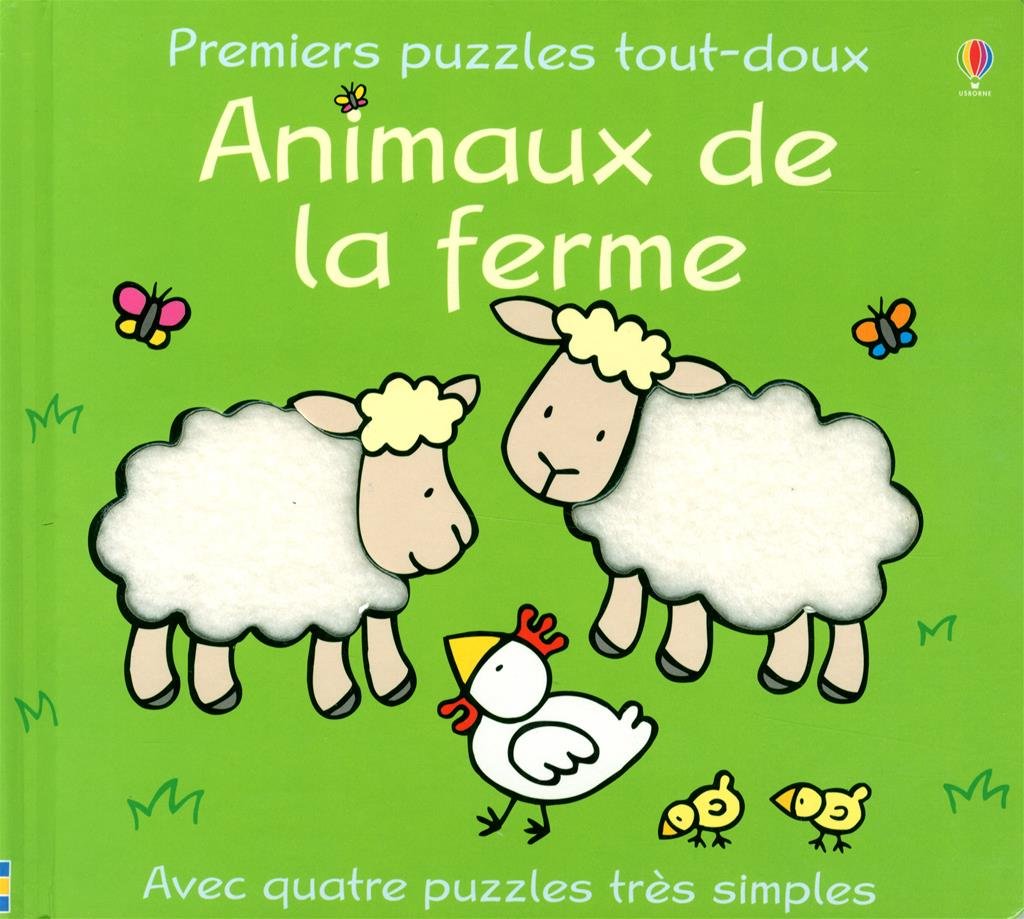 ANIMAUX DE LA FERME - PREMIERS PUZZLES TOUT-DOUX - AVEC QUATRE PUZZLES TRES SIMPLES Non-fiction