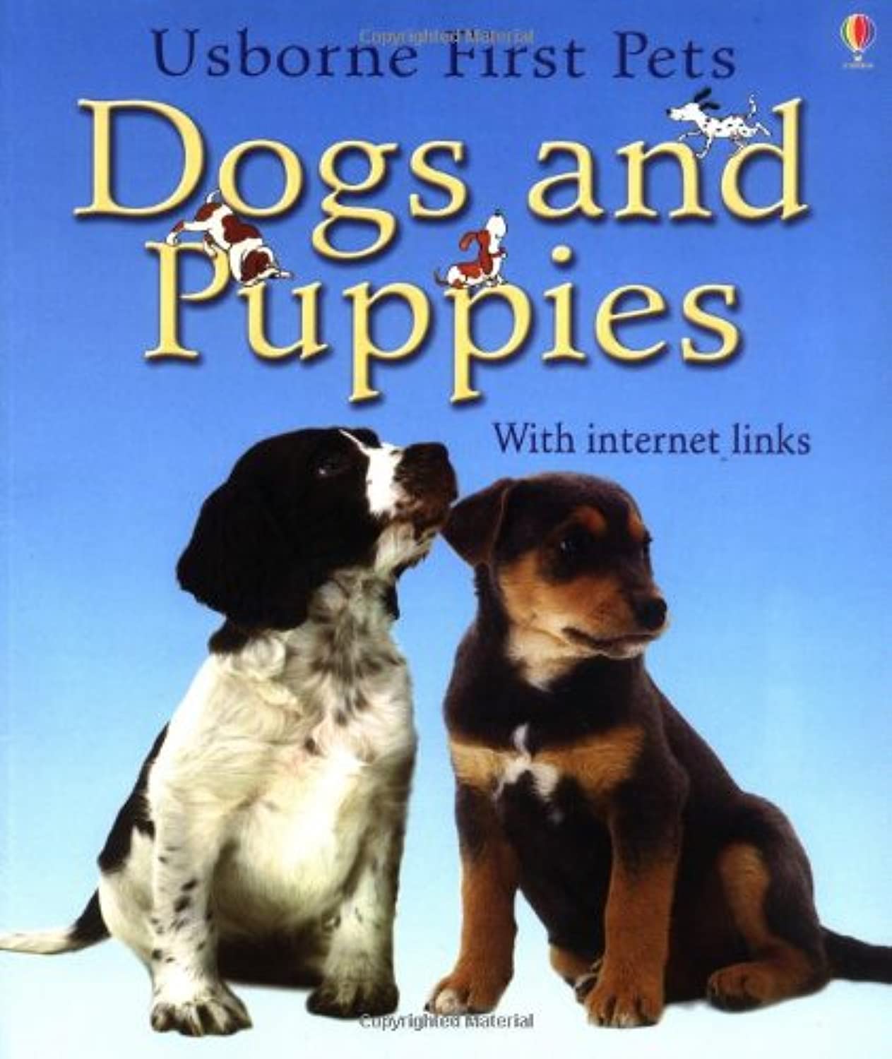 Dogs and Puppies (Usborne First Pets S.) Non-fiction