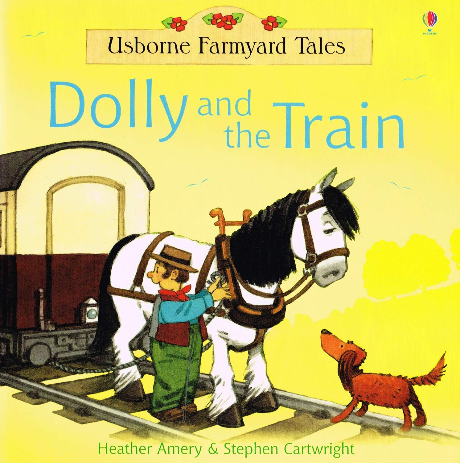 Dolly and the Train (Farmyard Tales) Novels & Short Stories