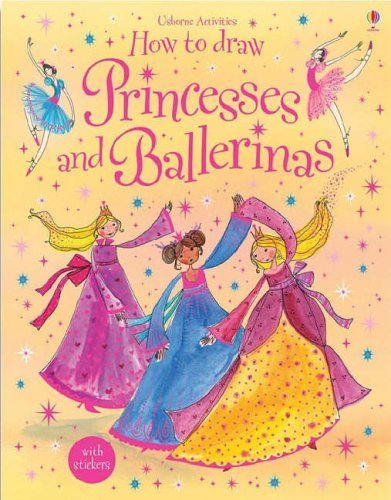 How To Draw Princesses And Ballerinas Non-fiction