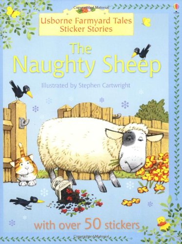 Naughty Sheep (Farmyard Tales Sticker Storybooks) Novels & Short Stories