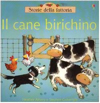Il cane birichino (Storie della fattoria) Children's books