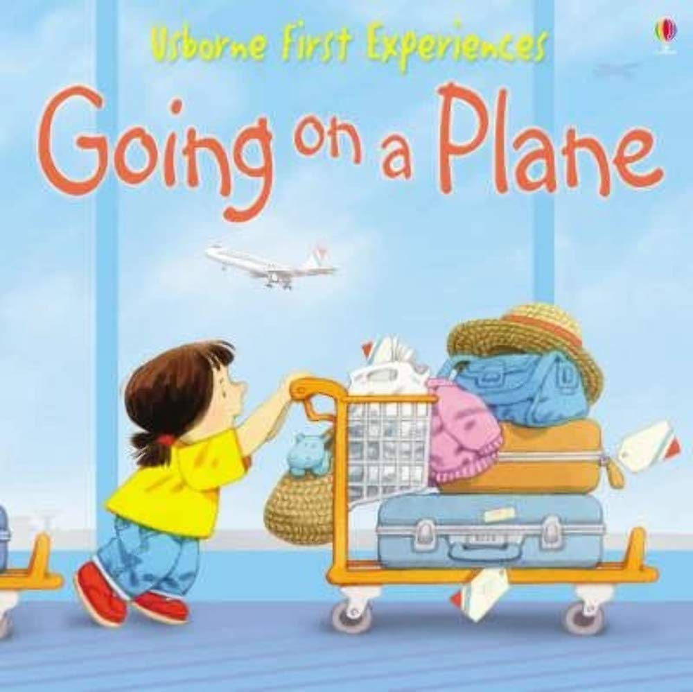 Going on a Plane (First Experiences) Non-fiction