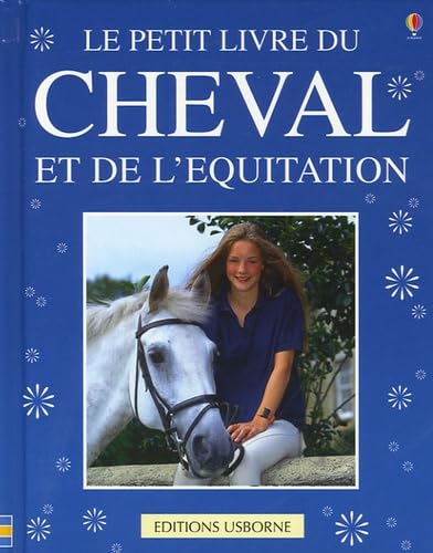 Le petit livre du cheval: Et de l'équitation book