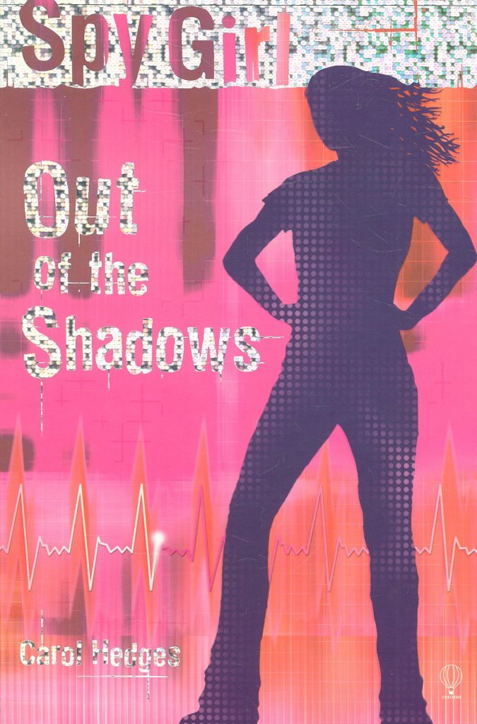 Out of the Shadows (Spy Girl) Novels & Short Stories
