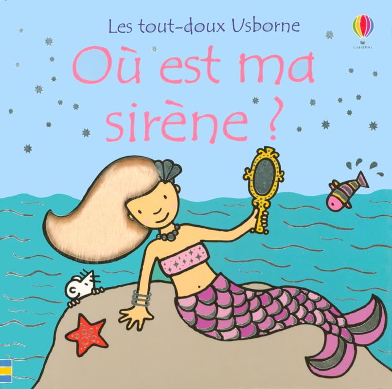 Où est ma sirène ? - Les tout-doux Usborne Non-fiction