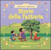 Storie della fattoria. Ediz. illustrata (Vol. 2) book
