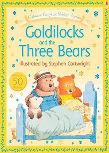 Goldilocks and the Three Bears (Usborne Sticker Stories) (Fairytale Sticker Stories) book