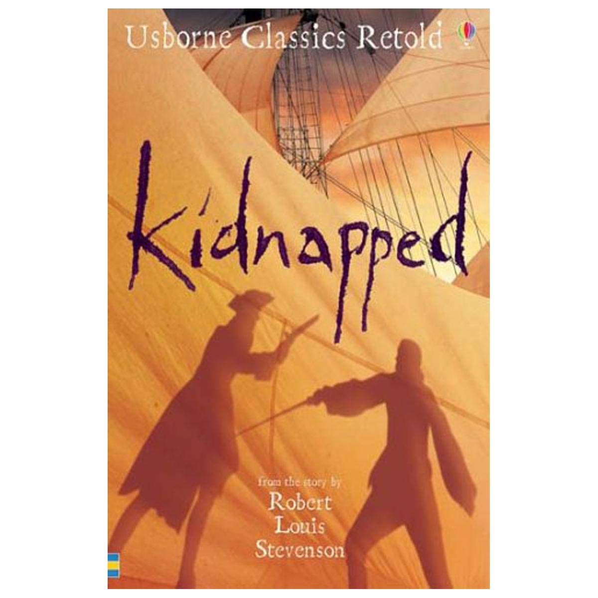 Kidnapped: From the Novel by Robert Louis Stevenson Novels & Short Stories