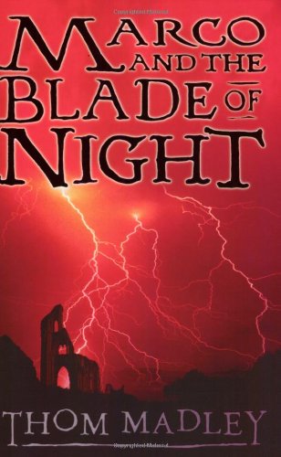 Marco and the Blade of Night book