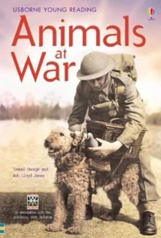 George, I: Animals at War Politics & History books