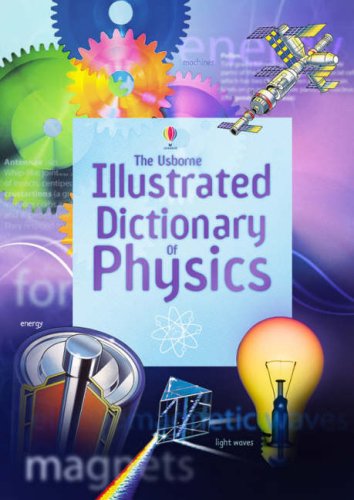 Illustrated Dictionary of Physics (Usborne Illustrated Dictionaries) Books