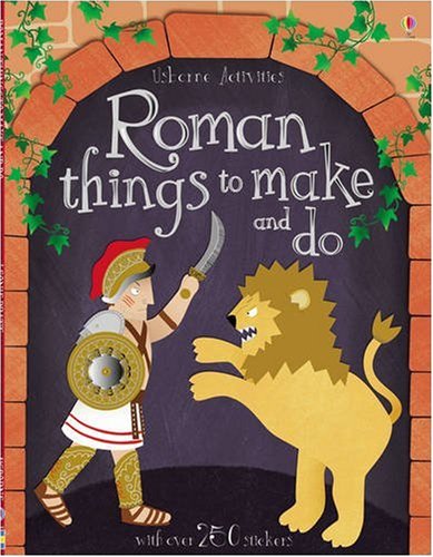 Roman Things to Make and Do (Usborne Activities) Tiptoi & Games