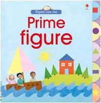 Prime figure. Ediz. illustrata Parents & Children