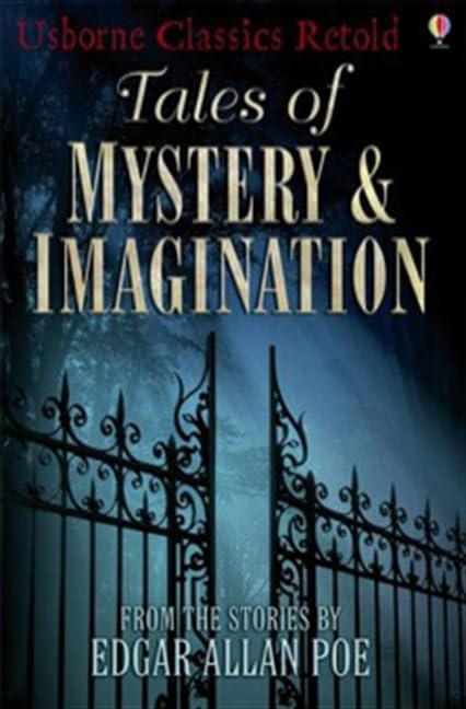 Tales of Mystery and Imagination (Classics) Novels & Short Stories