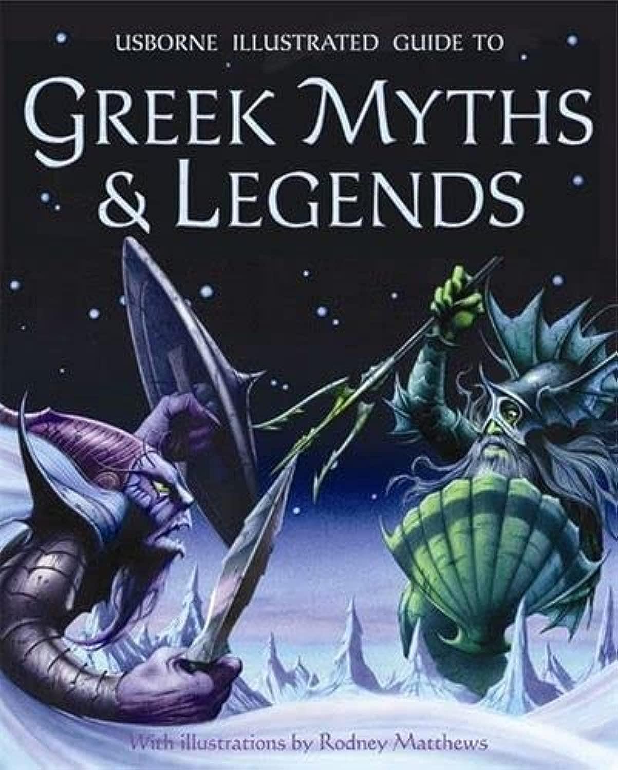 Illustrated Guide to Greek Myths and Legends Classics