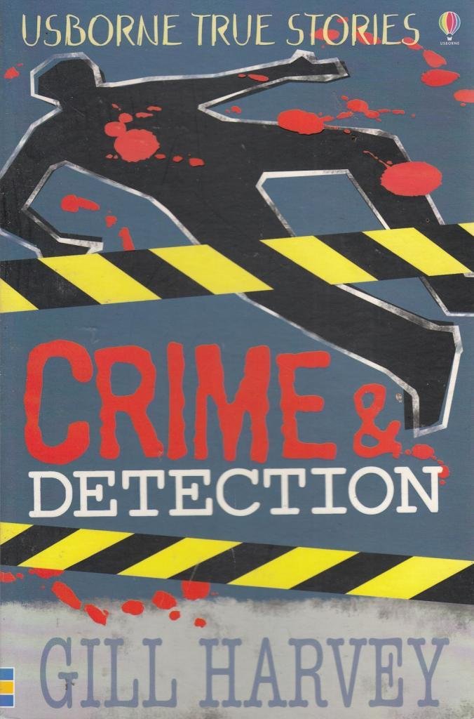 Crime and Detection (True Stories) Novels & Short Stories for children