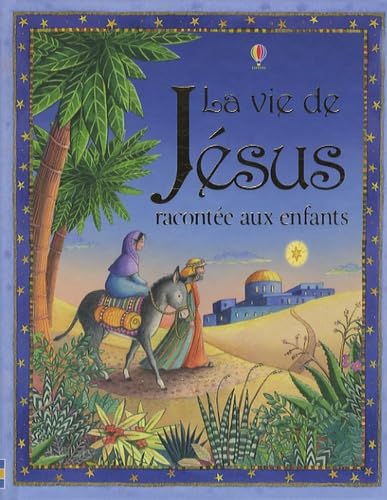 La vie de Jésus racontée aux enfants book