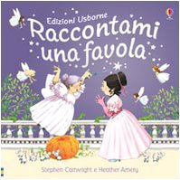 Raccontami una favola. Ediz. illustrata book
