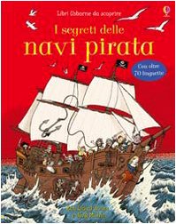 I segreti delle navi pirata. Ediz. illustrata book