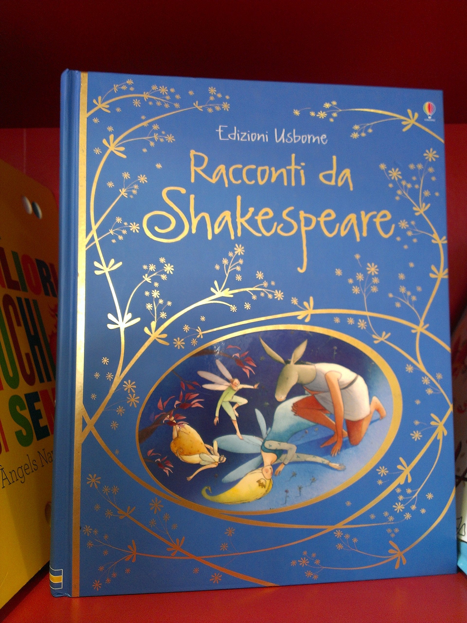 Racconti da Shakespeare. Ediz. illustrata (Libri regalo) Novels & Short Stories