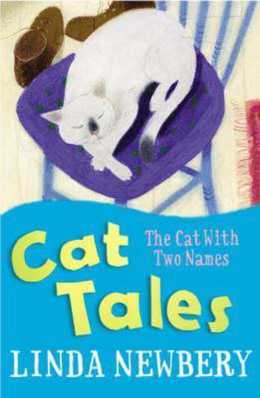 Cat Tales: the Cat with Two Names Novels & Short Stories