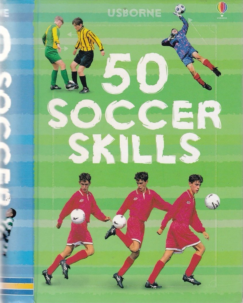 50 Soccer Skills (Usborne Activities) Leisure & Fun