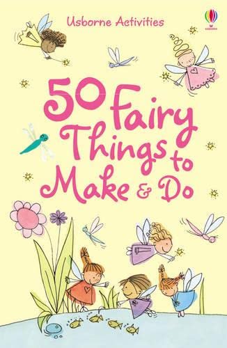 50 Fairy things to make and do Non-fiction
