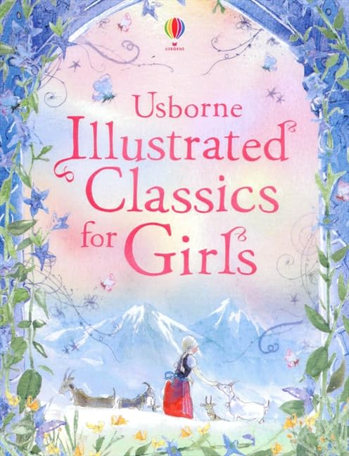 Usborne Illustrated Classics For Girls (Illustrated Story Collections) Novels & Short Stories