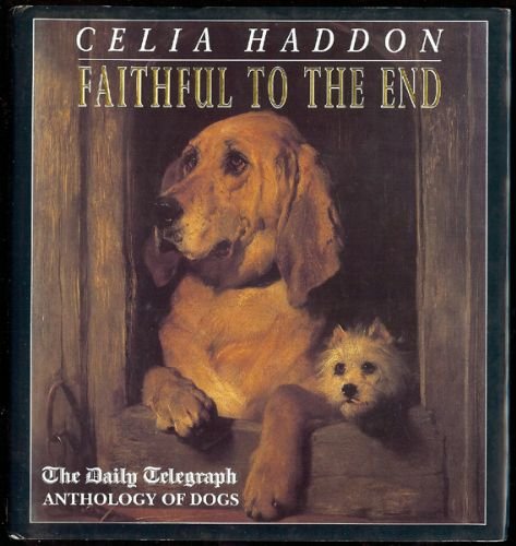Faithful to the End: "Daily Telegraph" Anthology of Dogs Mathematics