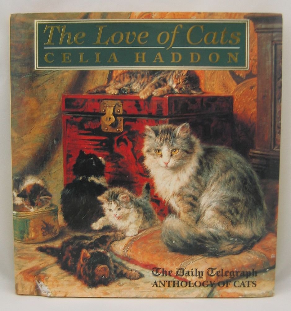Love of Cats: The "Daily Telegraph" Anthology of Cats Contemporary literature