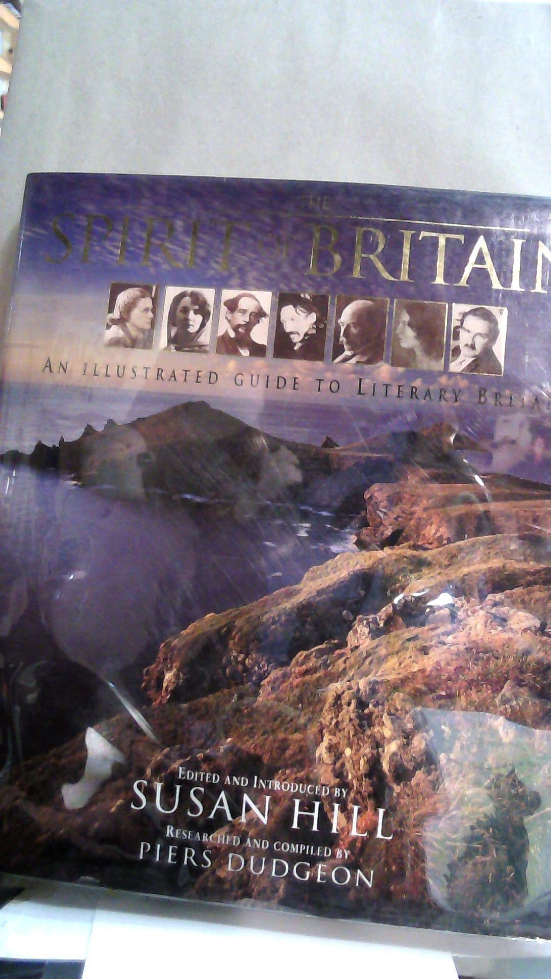 The Spirit of Britain: An Illustrated Guide to Literary Britain Contemporary literature