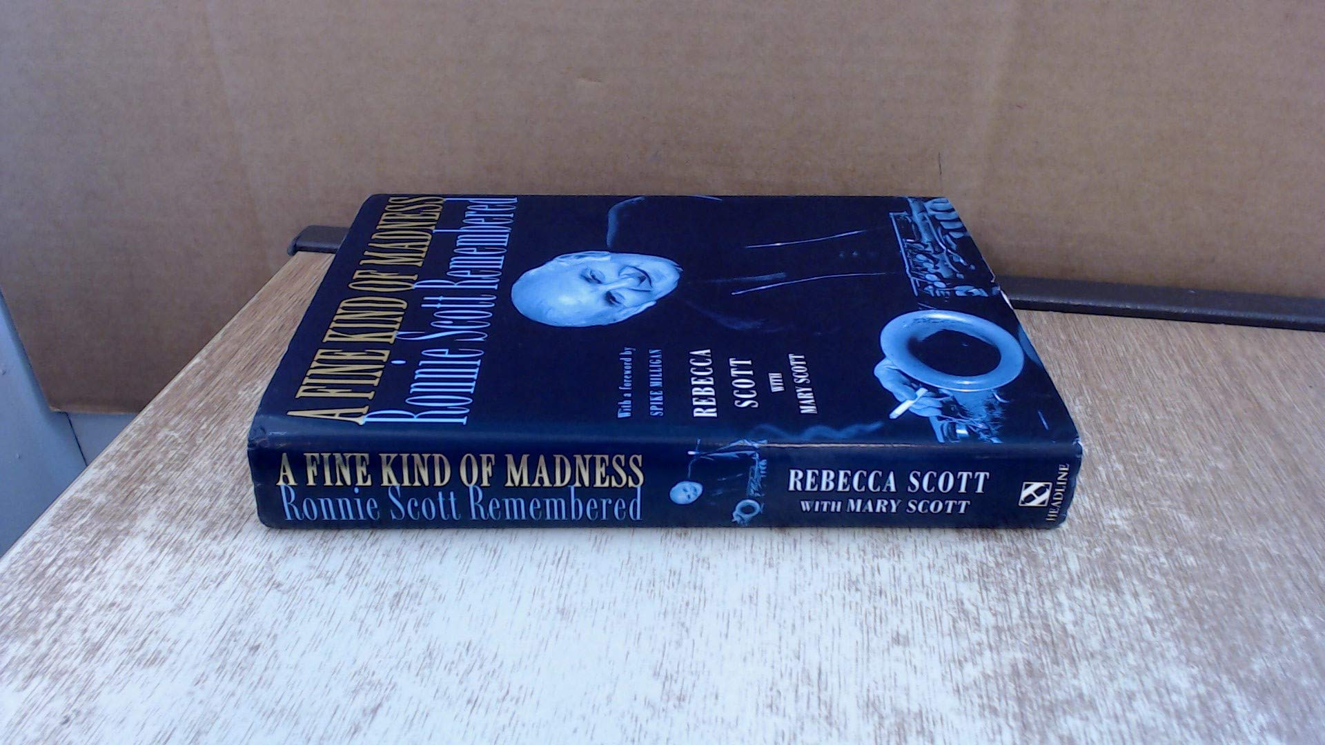 Fine Kind of Madness: Ronnie Scott Remembered: Biography of Ronnie Scott Pop culture