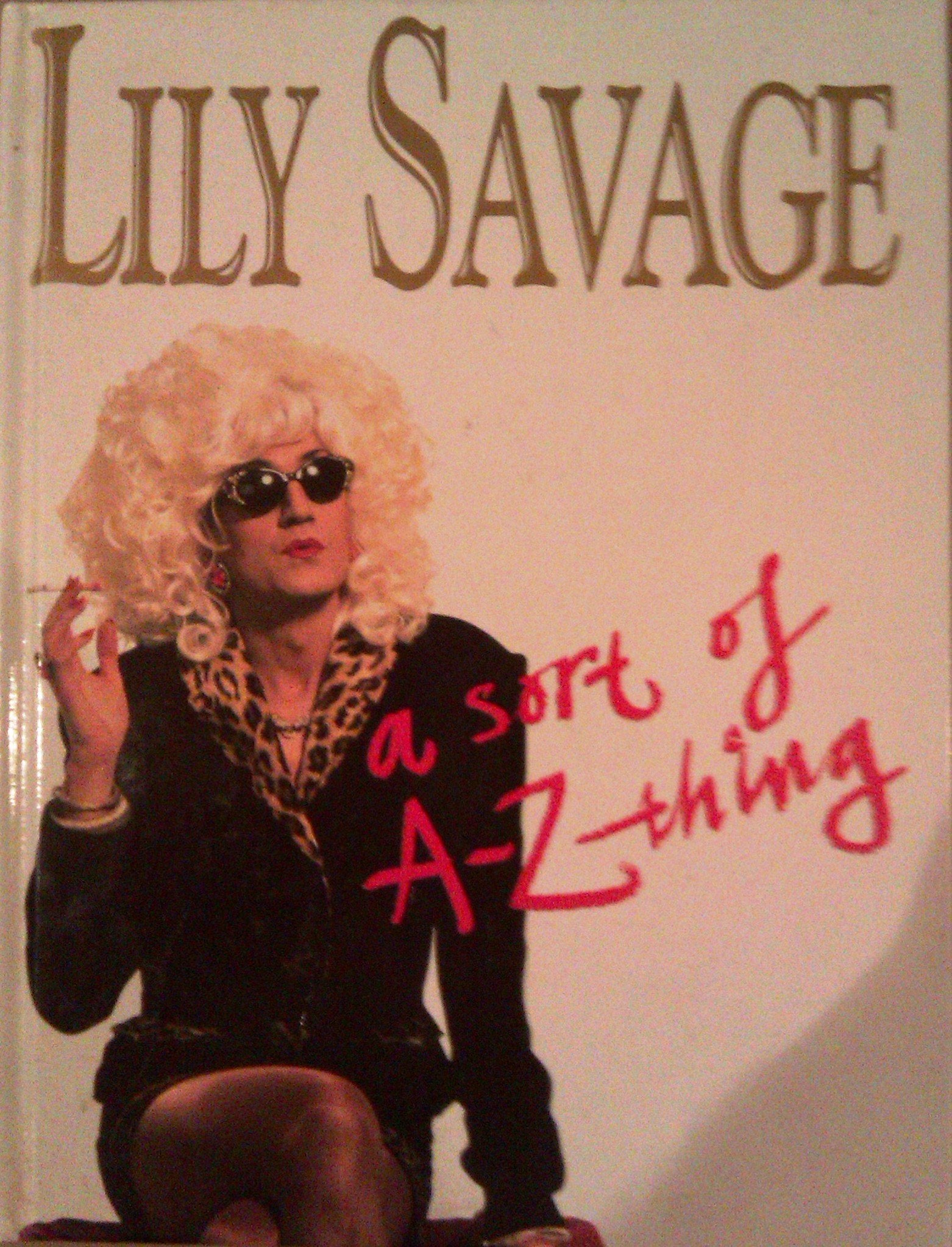 Lily Savage-A Sort of A-Z Thing book