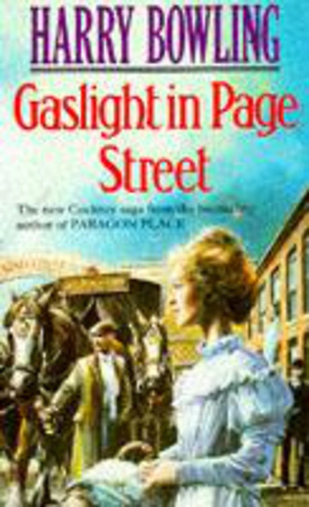 Gaslight in Page Street: A compelling saga of community, war and suffragettes (Tanner Trilogy Book 1) Contemporary literature