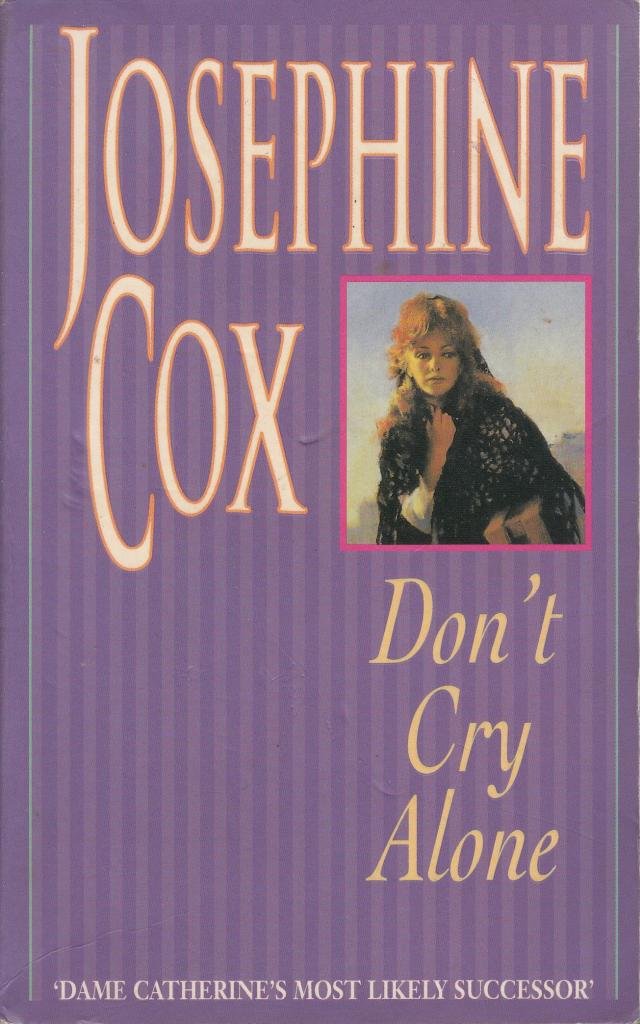 Don't Cry Alone: An utterly captivating saga exploring the strength of love Contemporary literature