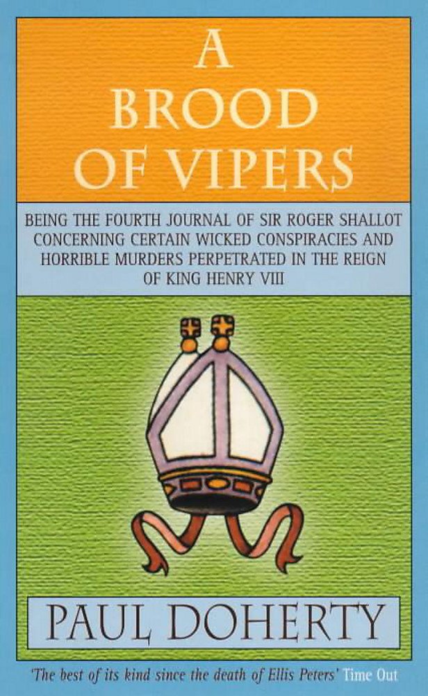 A Brood of Vipers (Tudor Mysteries, Book 4): A Tudor mystery of murder and espionage Historical Fiction