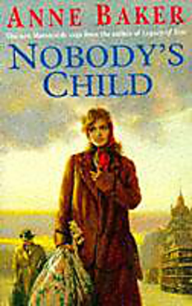 Nobody's Child: A heart-breaking saga of the search for belonging Contemporary literature
