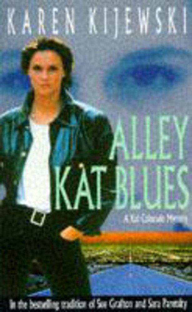Alley Kat Blues (A Kat Colorado mystery) Contemporary literature