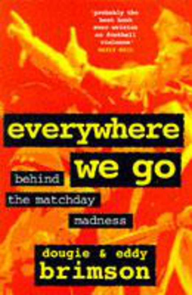 Everywhere We Go: Behind the Matchday Madness Psychology
