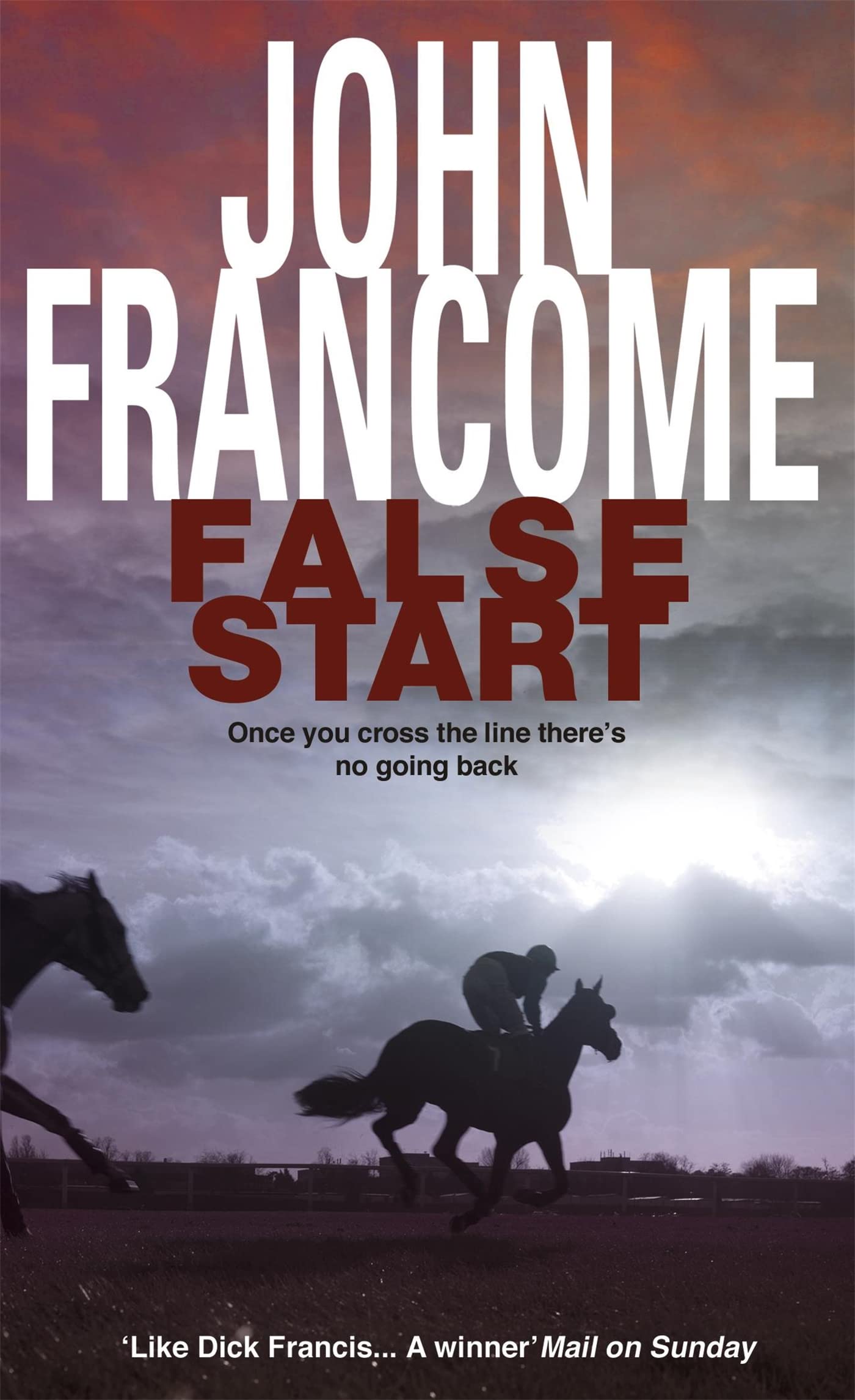 False Start: A deadly thriller set in the horseracing world Contemporary literature